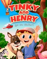 Tinky and Henry Go On Safari (The Adventures of Tinky & Henry) 1739477693 Book Cover