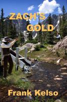 Zach's Gold 1733543309 Book Cover