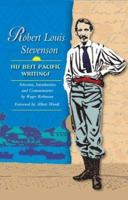 Robert Louis Stevenson: His Best Pacific Writings 1573061719 Book Cover