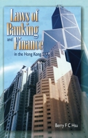 Laws of Banking and Finance in the Hong Kong Sar 9622094600 Book Cover