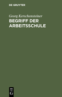 Begriff der Arbeitsschule 3752372281 Book Cover