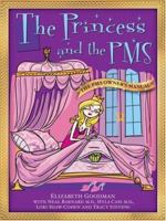 The Princess and the PMS: The PMS Owner's Manual 0976152614 Book Cover