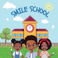 Smile School 177533144X Book Cover