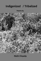 Indigenized / Tribalized 1948521253 Book Cover