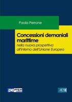 Concessioni demaniali marittime nella nuova prospettiva all'interno dell'Unione Europea 8833001105 Book Cover