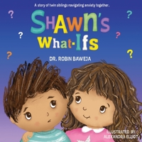 Shawn's What-Ifs B0C4WKYZK7 Book Cover