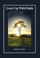 Lock Up with Faith 145682693X Book Cover