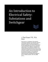 An Introduction to Electrical Safety: Substations and Switchgear 1980464995 Book Cover