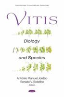 Vitis: Biology and Species 1536183083 Book Cover