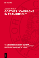 Goethes "Campagne in Frankreich": Epochenkritik, Umweltanalyse Und Kontraststruktur 3112726588 Book Cover