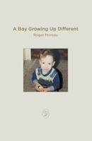 A Boy Growing Up Different B0B6WZ6SKF Book Cover
