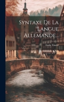 Syntaxe De La Langue Allemande... 1021277258 Book Cover