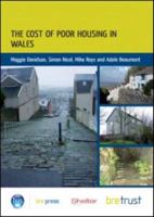 The Cost of Poor Housing in Wales 1848061765 Book Cover