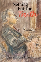 Nothing But The Truth 1664178341 Book Cover