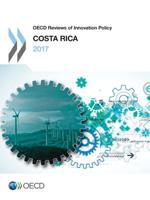 OECD Reviews of Innovation Policy: Costa Rica 2017 9264271635 Book Cover