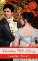 Assessing Mr. Darcy: A Pride and Prejudice Novel (Dash of Darcy and Companions Collection Book 11) 0994849605 Book Cover