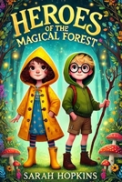 Heroes of the Magical Forest B0DPGG1GGK Book Cover