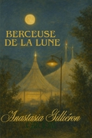 BERCEUSE DE LA LUNE: Contes de fées (French Edition) B0FP9RV6S5 Book Cover
