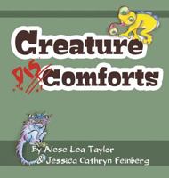 Creature Discomforts 163315355X Book Cover