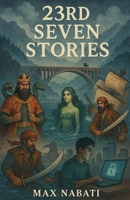 23rd Seven Stories B0FY4GN7GT Book Cover
