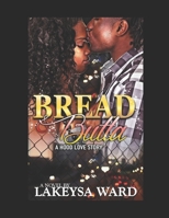 Bread and Butta 1075453291 Book Cover