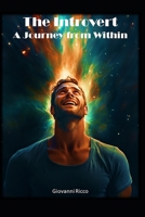 The Illuminated Introvert: A Journey from Within B0C7DXRCKH Book Cover