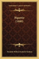 Bigamie (1880) 1167465032 Book Cover