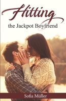 Hitting The Jackpot Boyfriend 1658585267 Book Cover