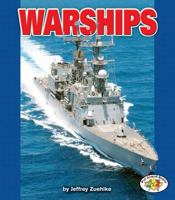Warships (Pull Ahead Books) 0822529068 Book Cover