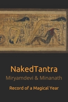 NakedTantra: Record of a Magical Year B086Y5NR1K Book Cover