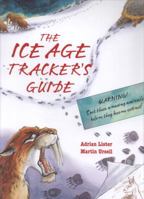 The Ice Age Tracker's Guide 1845077180 Book Cover