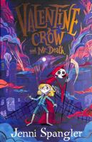 Valentine Crow & Mr Death 1398504661 Book Cover