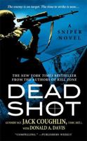Dead Shot 0312359489 Book Cover