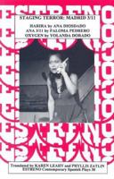Staging Terror: Madrid 3/11 (Estreno Contemporary Spanish Plays, 30) 1888463260 Book Cover