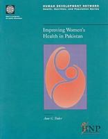 Improving Women's Health in Pakistan 0821342274 Book Cover