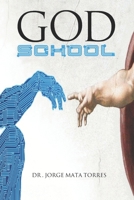 GOD SCHOOL B0GZ7TS4R4 Book Cover