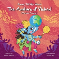 Amma Tell Me About The Avatars of Vishnu! (Varaha): Part 3 in the Vishnu Trilogy 9887905917 Book Cover