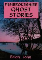 Pembrokeshire Ghost Stories 0905559770 Book Cover