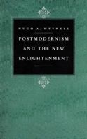 Postmodernism and the New Enlightenment 0813209471 Book Cover