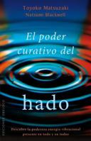 El Poder Curativo del Hado 8491110968 Book Cover