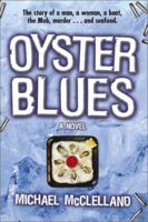 Oyster Blues: A Novel 0743477316 Book Cover