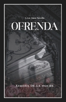 Ofrenda: A Los Amos Novella B0FP5F96MX Book Cover