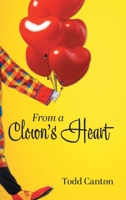 From a Clown's Heart 1039130712 Book Cover