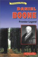 Daniel Boone: Frontier Legend (Historical American Biographies) 0766012565 Book Cover