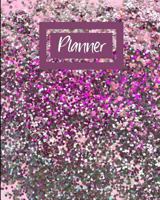 Planner: Undated Weekly Monthly Journal Appointment Calendar Organizer Notebook No Date Pink Glitter 1729030637 Book Cover