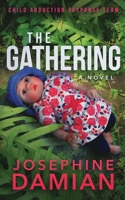 THE GATHERING : CHILD ABDUCTION RESPONSE TEAM BOOK ONE 1953753019 Book Cover