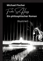 Finden Sie Henry: Ein philosophischer Roman - Illustriert Der Sinn des Lebens 3384015487 Book Cover