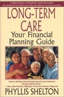 Long-Term Care: Your Financial Planning Guide: Your Financial Planning Guide 0758205538 Book Cover