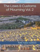 The Laws & Customs of Mourning Vol. 2 1796949051 Book Cover