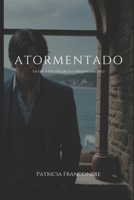 Atormentado: Entre a Escuridão e o Renascimento (Portuguese Edition) B0FDB96341 Book Cover